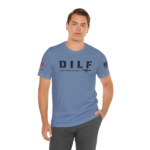 D.I.L.F - Unisex Jersey Short Sleeve Tee