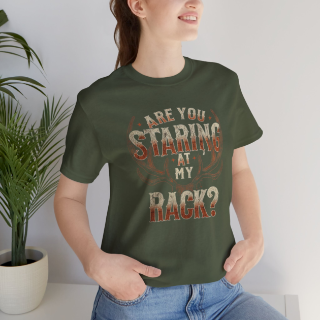 Are you staring at my rack?
