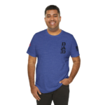 DAD (Vertical 2) - Unisex Jersey Short Sleeve Tee