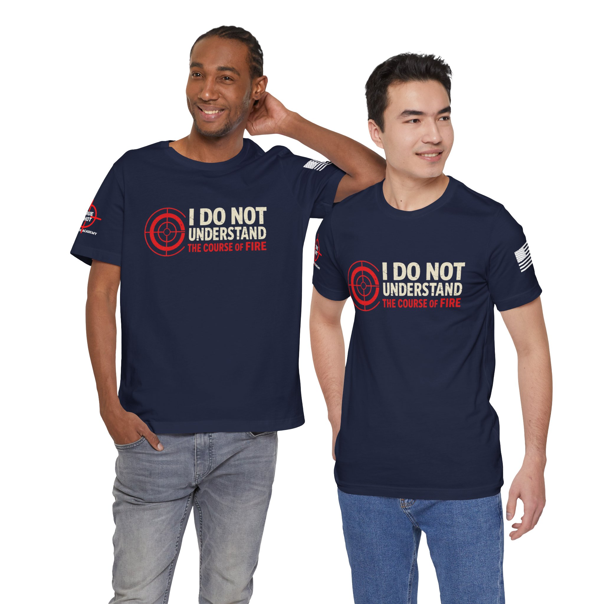 "I Do Not Understand the Course of Fire" T-Shirt - Image 13